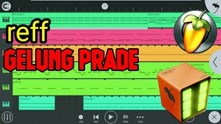 ref gending GELUNG PRADE | gending sasak, fl studio mobile
