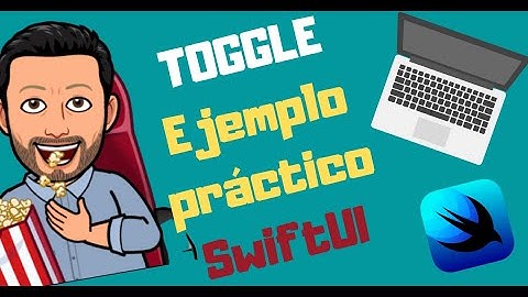 Toggle 🤓 SwiftUI | Ejemplo práctico TOGGLE con SWIFTUI en Español