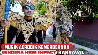 Musik aerobik terbaru kemerdekaan high impact