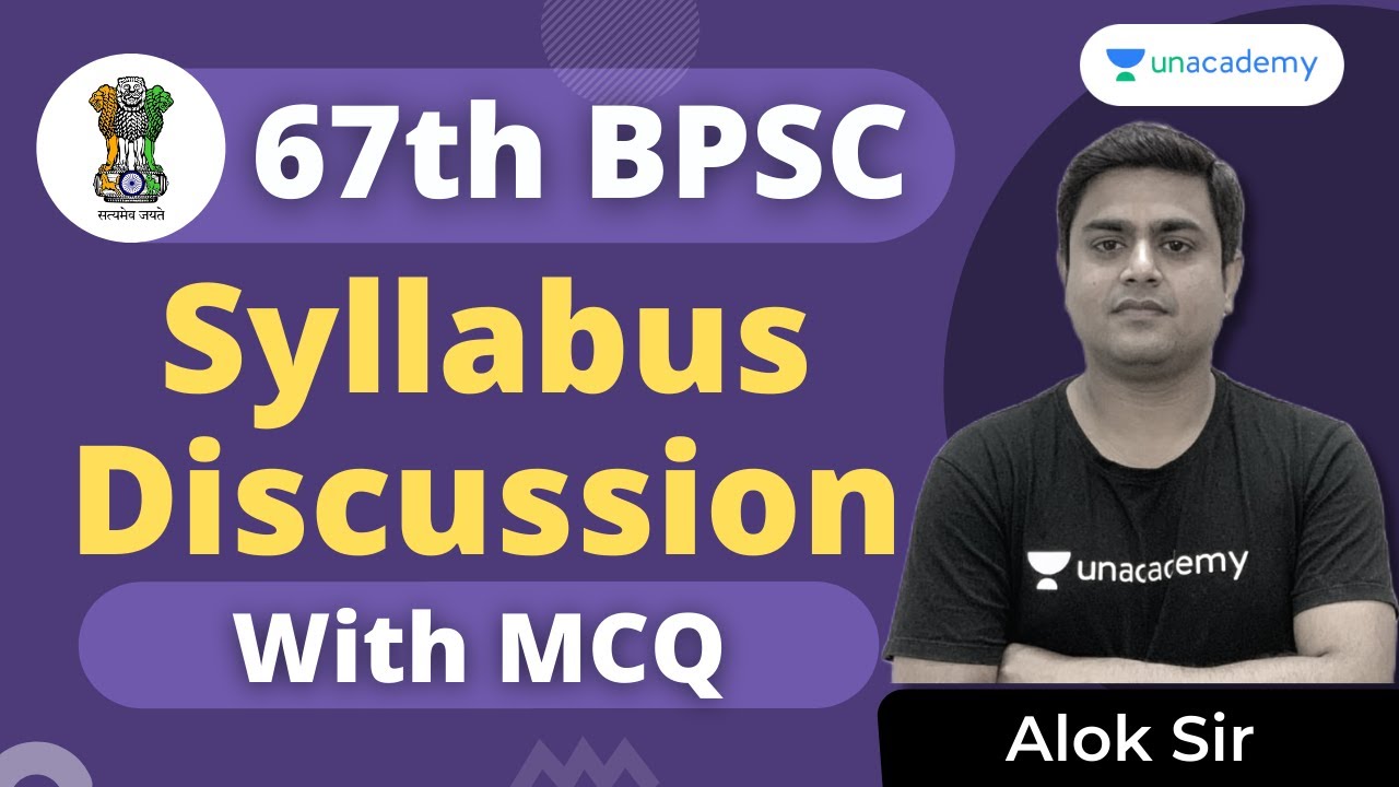 67th BPSC Syllabus Discussion | BPSC 67th Syllabus | Alok Sir