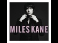 Miles kane  my fantasy