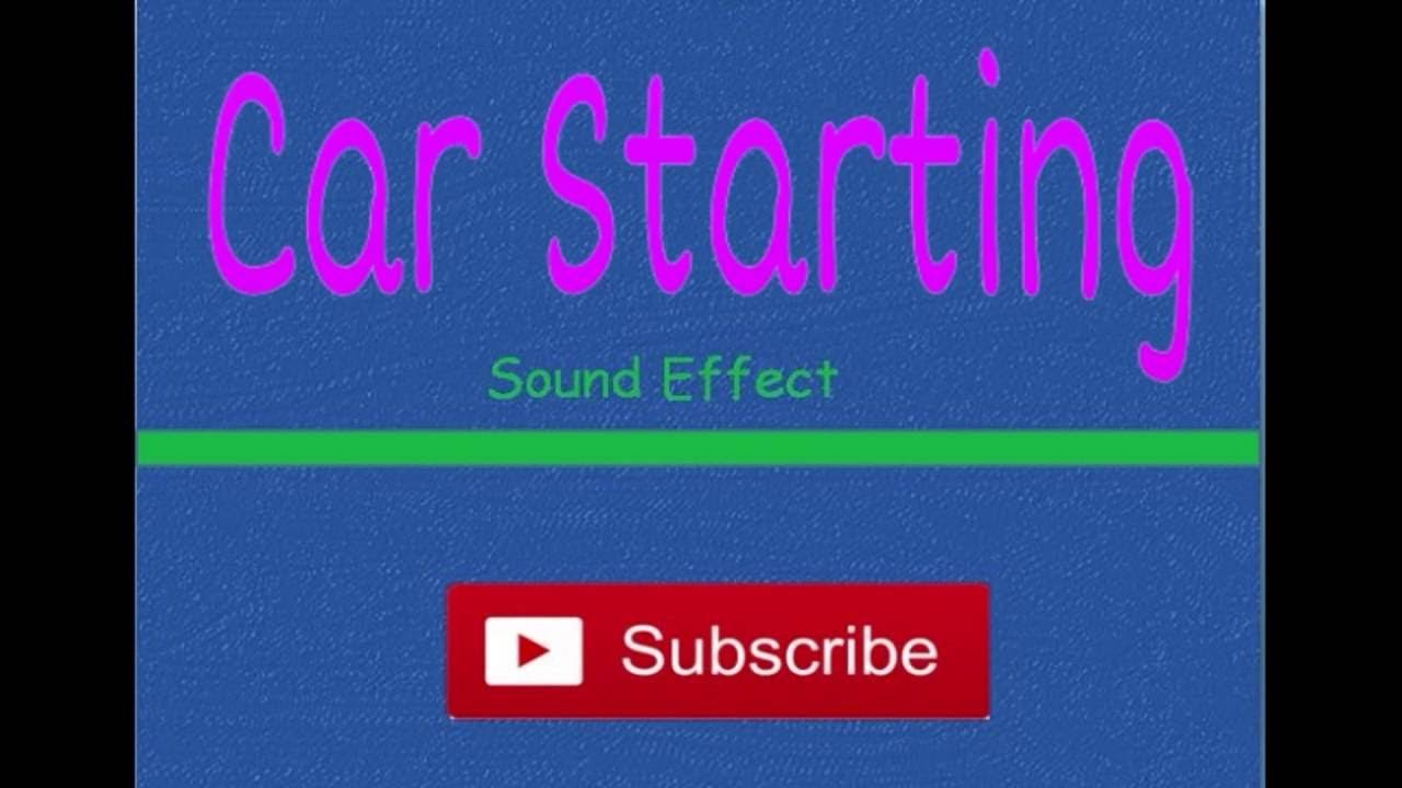 Car Starting Sound Effect YouTube