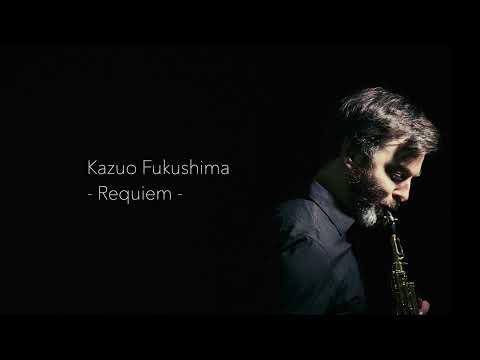 Adrian Tully | Kazuo Fukushima - Requiem