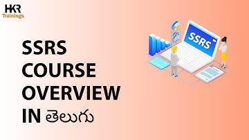 SSRS Tutorial in Telugu | What is SSRS | Learn SQL | SQL Server Reporting Services - HKR Trainings