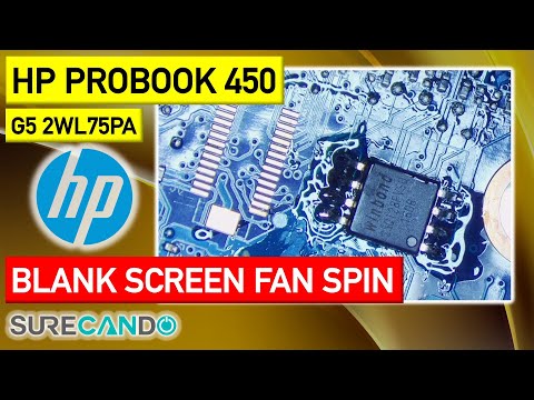 HP ProBook 450 G5 15.6" Turns on Blank screen, no POST. New BIOS chip /Programming/Intel ME Region