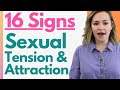 16 Subtle Signs Of Sexual Tension 😍 How To Spot Sexual Attraction (Flirting, Teasing, Dating & More)