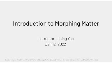 Inclusive Morphing Matter Course_01_Introduction to Morphing Matter