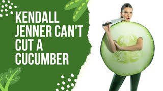 Kendall Jenner Can't Cut a Cucumber #cucumber #kendalljenner #cut