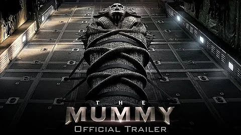 The Mummy - Official Trailer (HD)