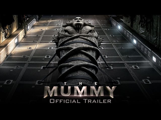 Watch The Mummy Trailer