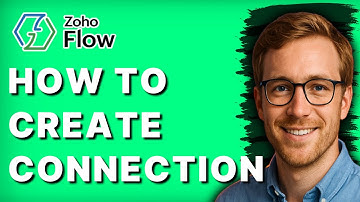 How to Create Connection in Zoho Flow [2025 Guide]