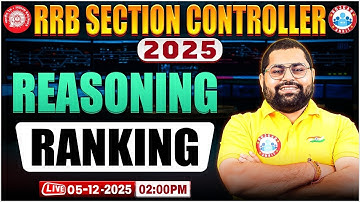 RRB Sectional Controller 2025 | Section Controller Reasoning Classes | Ranking | Vineet Sir