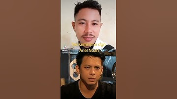 efect tiktok, tes kemiripan dgn Ariel Noah#arielnoah