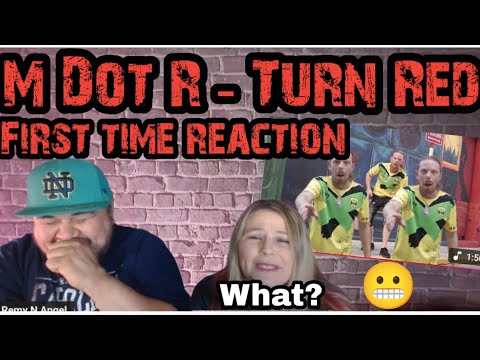 M Dot R - Turn Red | First Reaction