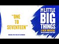 The Little Big Things Album | One To Seventeen