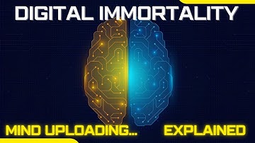 Digital Immortality Unveiled: Mind Uploading Explained
