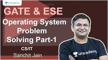 Basics | Operating System | CS & IT | GATE | Sanchit Jain