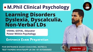 Learning Disorders| Dyslexia, Dyscalculia, Non-Verbal LDs | M.Phil Clinical Psychology Exam