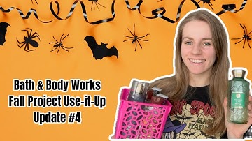 Bath & Body Works Fall Project Use-it-Up Update #4 | Happy Halloween!!