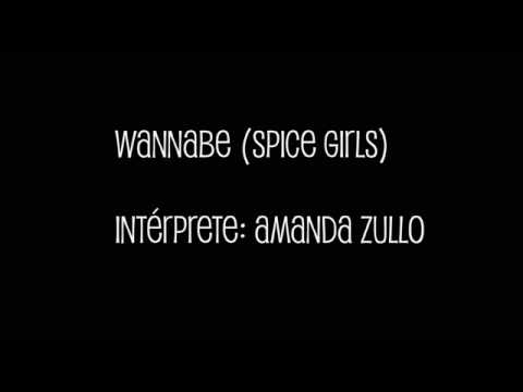 在 YouTube 上觀看「Amanda Zullo - Wannabe (Spice Girls)」 在 YouTube 上觀看「Amanda Zullo - Wannabe (Spice Girls)」