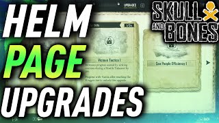 HELM UPGRADES - Which PAGES should you UPGRADE in Skull and Bones