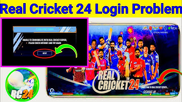 Real Cricket 24 Login Problem | Real Cricket 24 Unable To Communicate Problem | RC 24 Login Problem