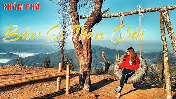 Khám phá bản Sì Thâu Chải, vẻ đẹp bình yên giữa núi rừng Tây Bắc. Bản Sì Thâu Chải.