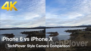 iPhone 6 vs iPhone X - TechPlover Style Camera Comparison