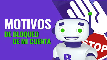BLOQUEO DE CUENTA Motivos Por Los Cuales Es Bloqueada BLOQUEO DE CUENTA Motivos Por Los Cuales Es Bloqueada