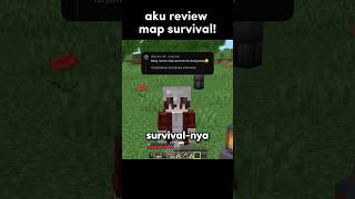 Aku Di Suruh Review Map Survival!