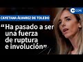 Álvarez de Toledo: "El PSOE trabaja para liquidar el sistema constitucional"