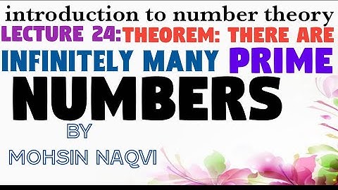 number theory| lecture 24 theorem there are infinity many prime numbers in urdu Hindi