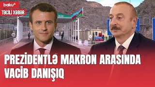 İlham Əliyev və Emmanuel Makron nələrdən danışdı? - TƏCİLİ XƏBƏR