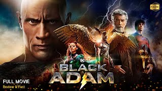 Black Adam Full Movie In English 2022 | New Hollywood Movie | Review & Facts