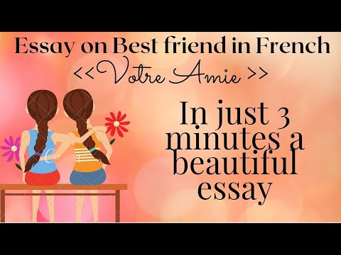 essay on my friend in french