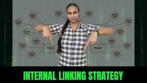 Internal Links: Why  Internal Links are Important for SEO - Fully Explained