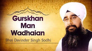 Bhai Davinder Singh Sodhi - Gurskhan Man Wadhaian - Wadhaian