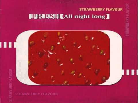 Strawberry Flavour — Strawberry Flavour - Fresh (All Night Long)(Bass Blast Mix)