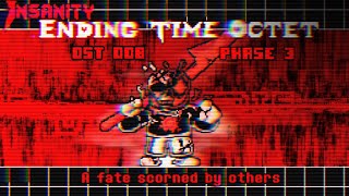 Insanityending Time Octet Ost 008 Phase 3 Killerinsanity Absurd Fate