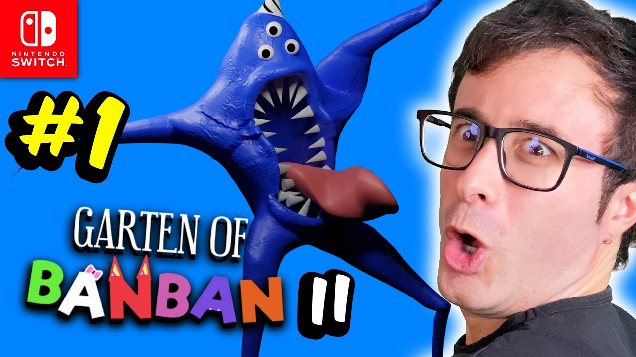 I'm starting GARTEN OF BANBAN 2 for Nintendo Switch 🟠 PART 1