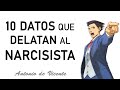 10 DATOS QUE DELATAN AL NARCISISTA  | Antonio de Vicente