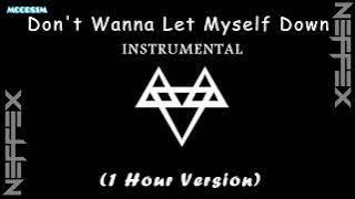 Don't Wanna Let Myself Down Instrumental - NEFFEX - 1HOUR VERSION - MOODS1M