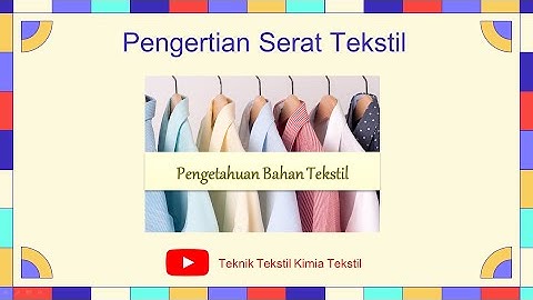 Tuliskan 5 bahan tekstil yang berasal dari serat alam!