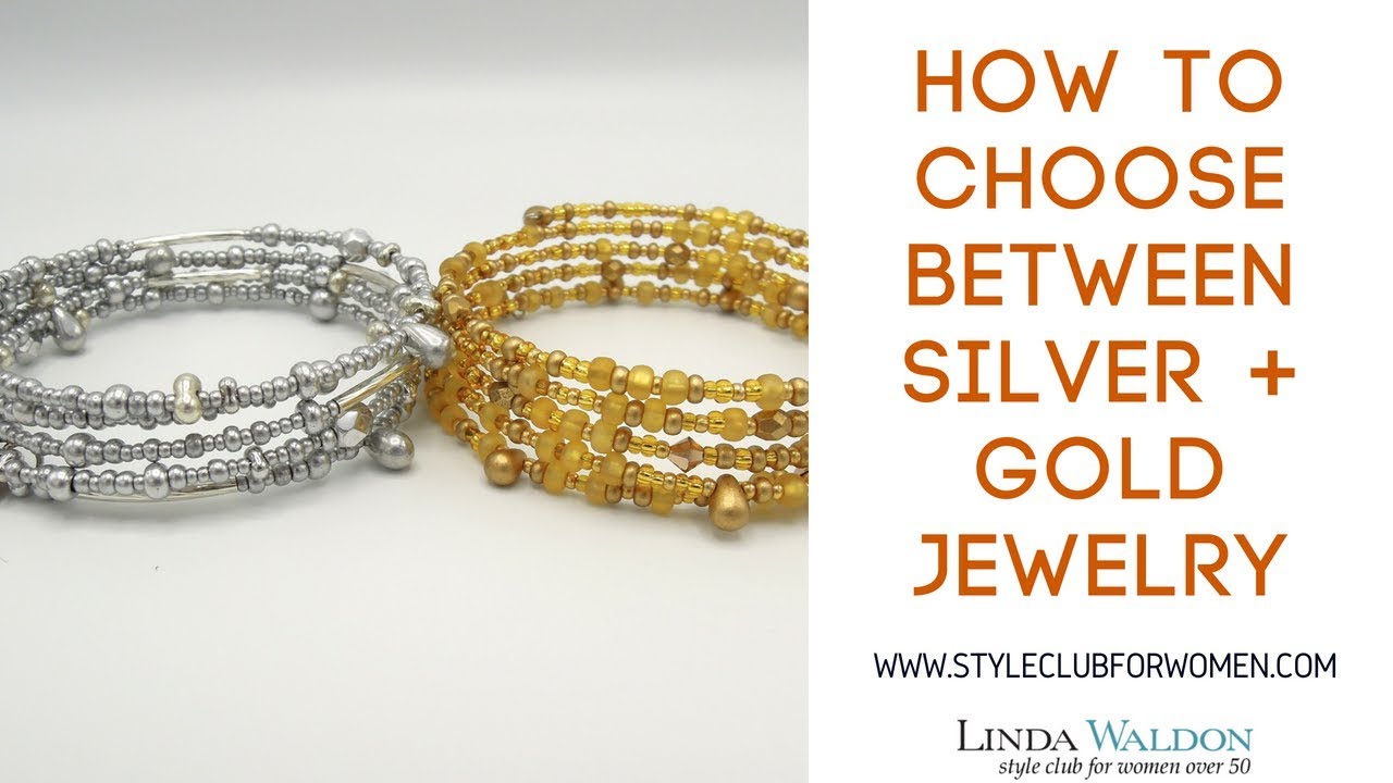 How To Choose Between Silver + Gold Metal Jewelry? YouTube