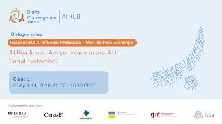 Clinic #1 AI Readiness: Are you ready to use AI in Social Protection?