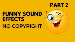 Funny Sound Effects (No Copyright) For Videos [Part.2]