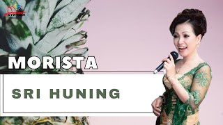 Morista - Sri Huning (Official Music Video)