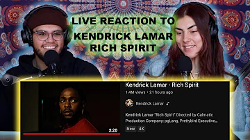 Kendrick Lamar - Rich Spirit / LIVE REACTION/REVIEW