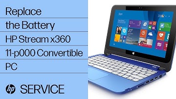 Replace the Battery | HP Stream x360 11-p000 Convertible PC | HP