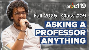 Checking In | Q&A with Dr. Sam Richards | Professor AMA | 25FA Class #9 Full Lecture